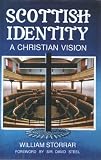 Scottish Identity: A Christian Vision (0905312449) by William Storrar