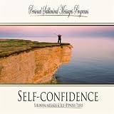 Personal Subliminal Messages Programs Self-Confidence - Subliminal Messages