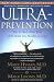Ultraprevention: The 6-Week Plan That Will Make You Healthy for Life
