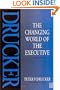 The Changing World of the Executive