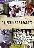 A Lifetime of Secrets: A PostSecret Book