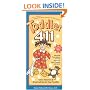 Toddler 411: Clear Answers & Smart Advice for your Toddler