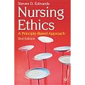 Nursing Ethics: A Principle-Based Approach
