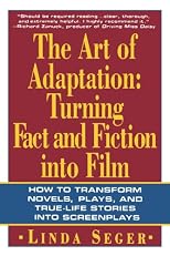 The Art of Adaptation: Turning Fact and Fiction into Film (Owl Books)