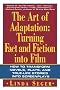 The Art of Adaptation: Turning Fact and Fiction into Film