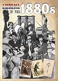 HISTORY of AMERICA in the 1880s
