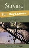 Scrying For Beginners (For Beginners (Llewellyn s))