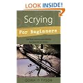 Scrying for Beginners: Tapping into the Supersensory Powers of Your Subconscious (For Beginners (Llewellyn's))