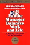 The One Minute Manager Balances Work and Life (One Minute Manager Library)