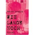 Wie lange noch?