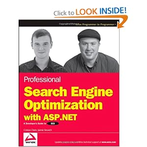 Professional Search Engine Optimization with ASP.NET: A Developer's Guide to SEO (Wrox Professional Guides)