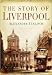 The Story of Liverpool