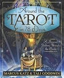 Around the Tarot in 78 Days: A Personal Journey Through the
