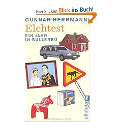 Elchtest: Ein Jahr in Bullerb�