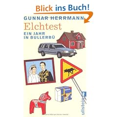 Elchtest: Ein Jahr in Bullerb�