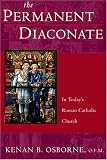 The Permanent Diaconate: Its History and Place in the Sacrament of Orders