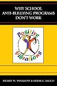 Why School Anti-Bullying Programs Don't Work