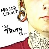 The Truth Is... [Explicit]