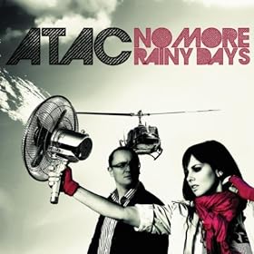ATAC - No More Rainy Day
