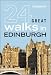 Frommer's 24 Great Walks in Edinburgh