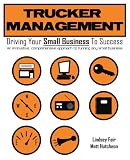 Trucker Management: Driving Your Small Business to Success