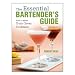 The Essential Bartender's Guide