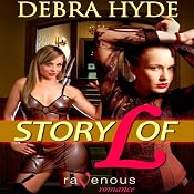 Story of L | [Debra Hyde]