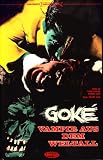 GOKE: BODY SNATCHER FROM HELL [PAL disc, Import, Limited Edition]