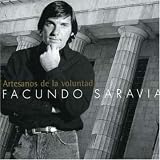 Facundo Saravia - Artesanos de La Voluntad