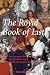 The
Royal
Book
of
Lists:
An
Irreverant
Romp
Through
Royal
History
from
Alfred
the
Great
to
Prince
William:
An
Irreverent
Romp
Through
British
Royal
History