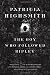 The Boy Who Followed Ripley
