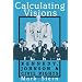 Calculating Visions: Kennedy, Johnson, and Civil Rights (Perspectives on the Sixties)