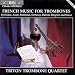 フレンチ　・トロンボーンズ (Triton Trombone Quartet: French Music for Trombones)  [Import]
