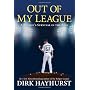 Out Of My League by Dirk Hayhurst