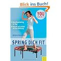 Spring dich fit: Gesund und schlank mit dem Minitramp