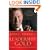 Leadership Gold: Lessons I've Learned from a Lifetime of Leading