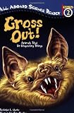 Gross Out! (All Aboard Science Reader)