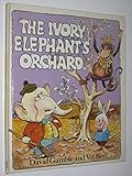The ivory elephant's orchard