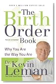 Birth Order Book, The: Why You Are the Way You Are