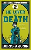 He lover of death : the further adventures of Erast Fandorin
