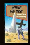 Weeping May Tarry