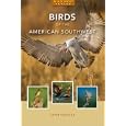 Birds of the American Southwest, Expanded Edition by  Lynn Hassler