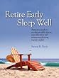 Retire Early Sleep Well: A practical guide to modern portfolio theory, asset allocation and retirement planning in plain english, Second Edition