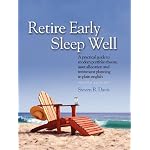 Retire Early Sleep Well: A practical guide to modern portfolio theory, asset allocation and retirement planning in plain english, Second Edition book cover