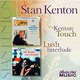 Lush Interlude/The Kenton Touch