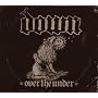 Over the Under (Ltd. DigiPak mit Bonustrack) von Down