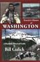 Traveler's History of Washington: A Roadside Historical Guide