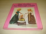 Top outfits for teenage dolls : a doll-dressing book designed for the popular 'teenage' dolls, with a selection of couture yet easy-to-follow dressmaking patterns, plus a short selection of accessorie