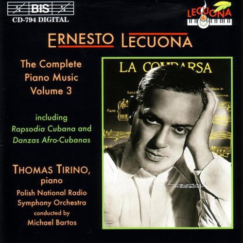 Lecuona: Complete Piano Music, Vol. 3