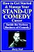 Books : How to Get Started & Manage Your STAND-UP Comedy Career: Inside the Serious Business of Comedy